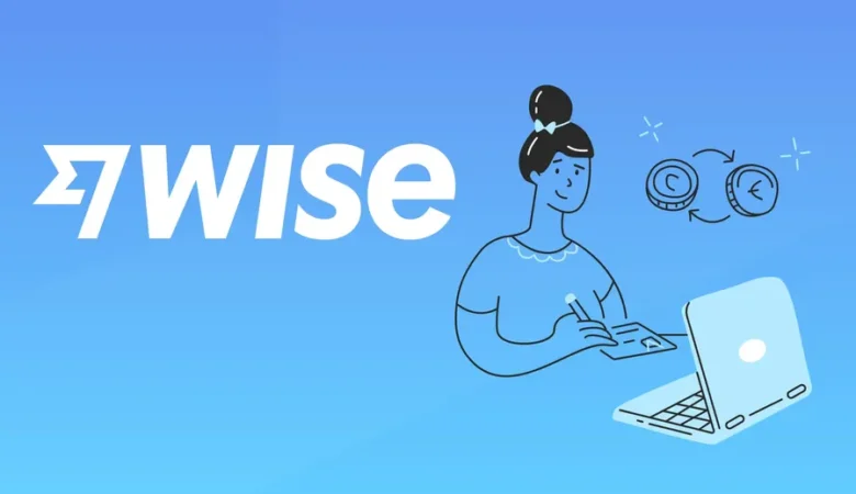 حساب Wise یا وایز چیست؟ راهنمای کامل افتتاح حساب بین‌المللی ارزان برای ایرانی‌ها