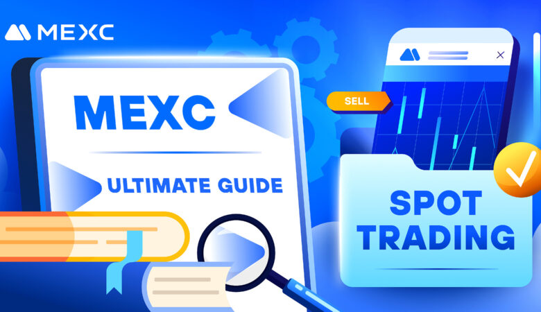آموزش معامله اسپات در صرافی مکسی (MEXC) | راهنمای کامل و حرفه‌ای ۲۰۲۵